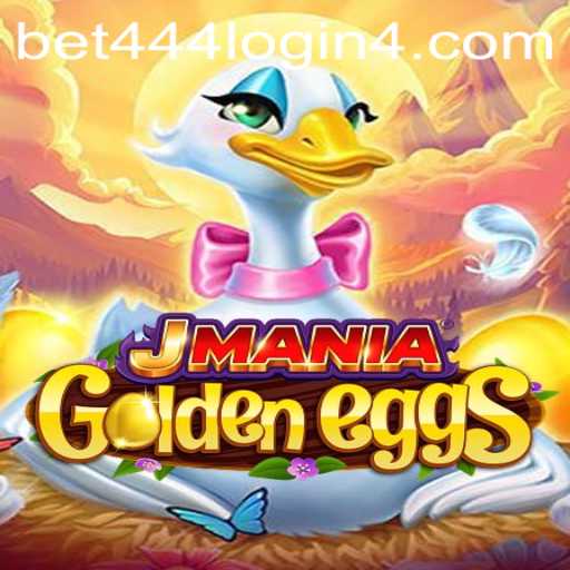 JManiaGoldenEggs: A Thrilling Gaming Experience with Bet444 Login