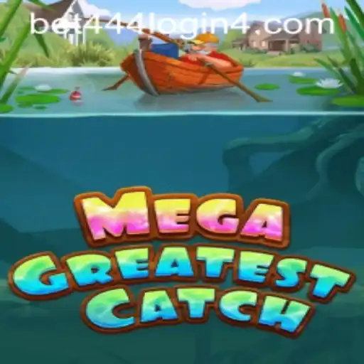 Discover the Thrills of MegaGreatestCatch: The Ultimate Gaming Experience with Bet444 Login